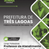 Apostila Professor de Atendimento Educacional Especializado Três Lagoas MS 2026