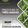 Apostila Professor de Braile Três Lagoas MS 2026