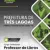 Apostila Professor de Libras Três Lagoas MS 2026