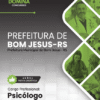 Apostila Psicólogo Bom Jesus RS 2026