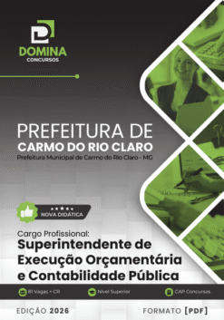 Apostila Superintendente de Execução Carmo do Rio Claro MG 2026