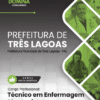 Apostila Técnico em Enfermagem Plantonista Três Lagoas MS 2026