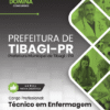 Apostila Técnico em Enfermagem Tibagi PR 2026 3 Apostila Técnico em Enfermagem Tibagi PR 2026
