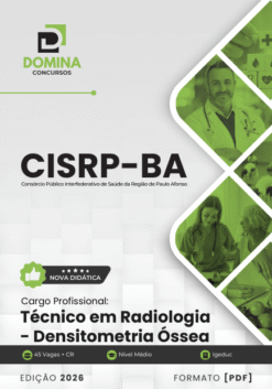 Apostila Técnico em Radiologia Densitometria Óssea CISRP BA 2026