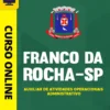 Curso Preparatório: Prefeitura de Franco da Rocha - SP - Agente de Trânsito | Completo 2026