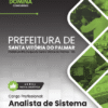 Analista de Sistema Santa Vitória do Palmar RS | Apostila 2026