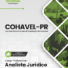 Analista Jurídico COHAVEL PR | Apostila 2026
