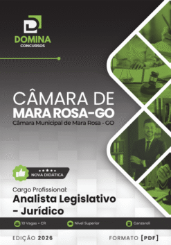 Analista Legislativo Jurídico Câmara Mara Rosa GO | Apostila 2026