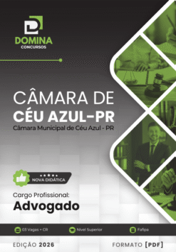 Apostila Advogado Câmara Céu Azul PR 2026