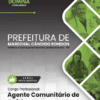 Apostila Agente Comunitário de Saúde Marechal Cândido Rondon PR 2026