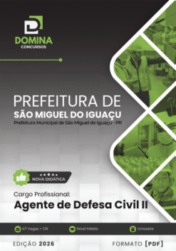 Apostila Agente de Defesa Civil São Miguel do Iguaçu PR 2026