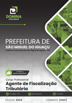 Apostila Agente de Fiscalização Tributária São Miguel do Iguaçu PR 2026