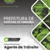 Apostila Agente de Trânsito Santana de Parnaíba SP 2026