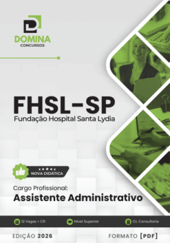 Apostila Assistente Administrativo Hospital Santa Lydia FHSL SP 2026