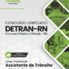 Apostila Assistente de Trânsito Eletricista Programador Concurso Unificado DETRAN RN 2026