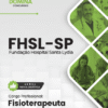 Apostila Fisioterapeuta Hospital Santa Lydia FHSL SP 2026