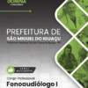 Apostila Fonoaudiólogo São Miguel do Iguaçu PR 2026
