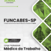 Apostila Médico do Trabalho FUNCABES SP 2026