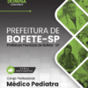 Apostila Médico Pediatra Bofete SP 2026