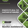 Apostila Monitor Assistencial Santana de Parnaíba SP 2026