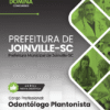Apostila Odontólogo Plantonista Joinville SC 2026