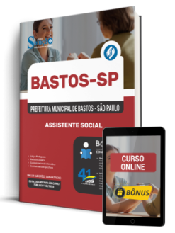 Apostila Prefeitura de Bastos - SP 2026 - Assistente Social