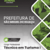 Apostila Técnico em Turismo São Miguel do Iguaçu PR 2026