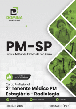 Apostila Tenente Médico Estagiário Radiologia PM SP 2026