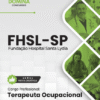 Apostila Terapeuta Ocupacional Hospital Santa Lydia FHSL SP 2026