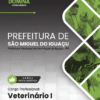 Apostila Veterinário São Miguel do Iguaçu PR 2026