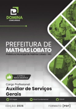 Auxiliar de Serviços Gerais Mathias Lobato MG | Apostila 2026