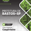 Carpinteiro Bastos SP | Apostila 2026