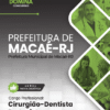 Cirurgião Dentista Protesista Macaé RJ | Apostila 2026