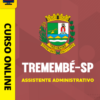 Curso Prefeitura de Tremembé - SP 2026 - Assistente Administrativo 2 Curso Prefeitura de Tremembé - SP 2026 - Assistente Administrativo