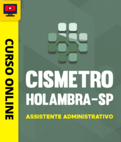 Curso Preparatório: CISMETRO Holambra-SP - Assistente Administrativo | Completo 2026