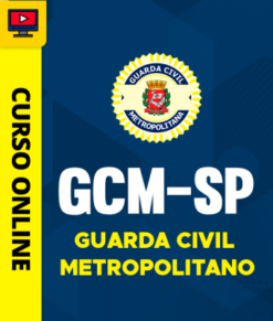 Curso Preparatório: GCM SP - Guarda Civil Metropolitano | Completo 2026