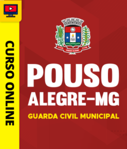 Curso Preparatório: Prefeitura de Pouso Alegre - MG - Guarda Civil Municipal | Completo 2026