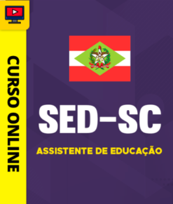 Curso Preparatório: SED-SC - Assistente de Educação | Completo 2026
