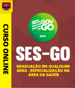 Curso Preparatório: SES-GO - Categoria III - Graduação em Qualquer Área - Especialização na Área da Saúde | Completo 2026