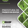 Dentista Franco da Rocha SP | Apostila 2026