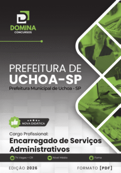 Apostila Encarregado de Serviços Administrativos Uchoa SP 2026
