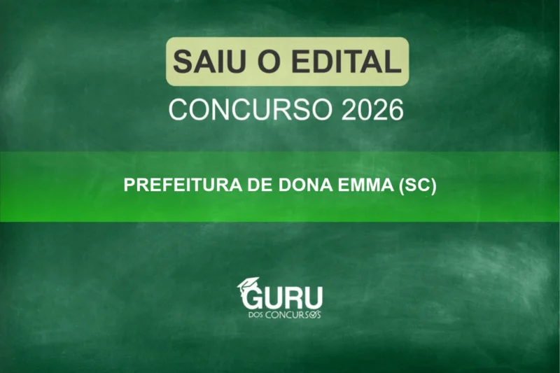 Concurso Prefeitura Dona Emma (SC): Salários até R$8mil! Inscreva-se!