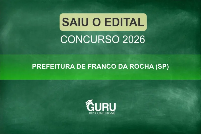 Concurso Franco da Rocha: Edital Publicado! Salários até R$6 mil