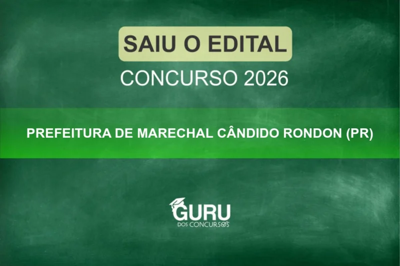 Concurso Marechal Cândido Rondon: Edital com Salários de R$31 mil!