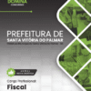 Fiscal Santa Vitória do Palmar RS | Apostila 2026