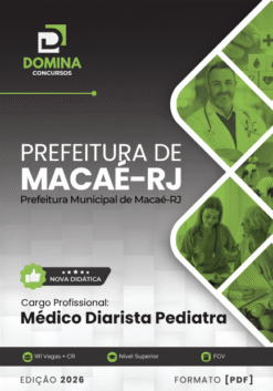 Médico Diarista Pediatra Macaé RJ | Apostila 2026