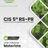 Motorista CIS 5 RS PR | Apostila 2026