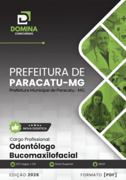 Odontólogo Bucomaxilofacial Paracatu MG | Apostila 2026