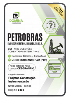 Petrobras Projetos Construção Instrumentação Cesgranrio | 1600 Questões Comentadas (cópia)