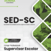 Supervisor Escolar SED SC | Apostila 2026